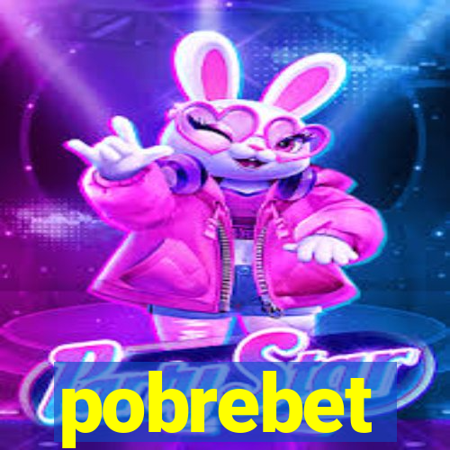 pobrebet