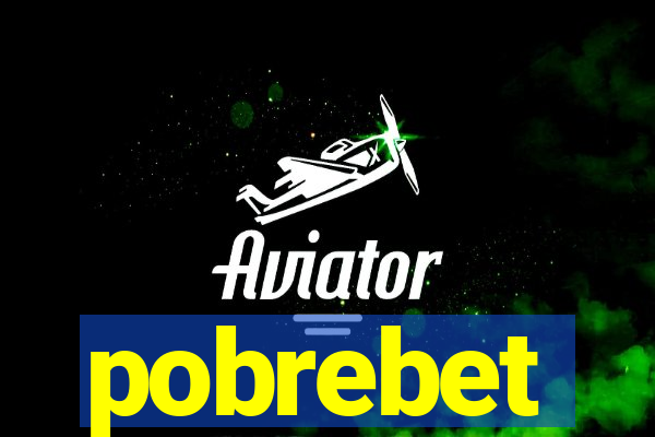 pobrebet