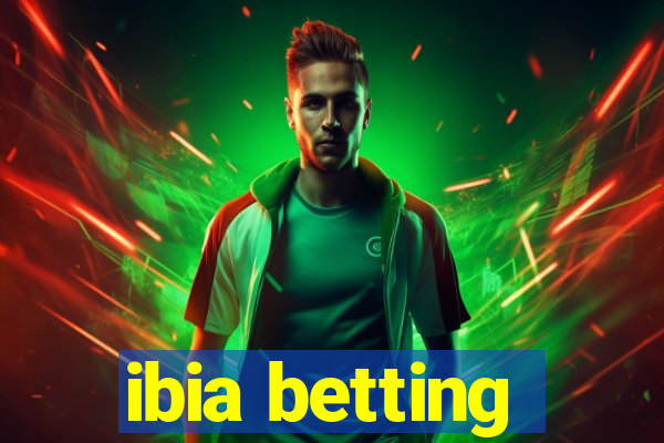 ibia betting