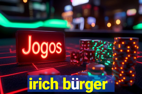 irich bürger