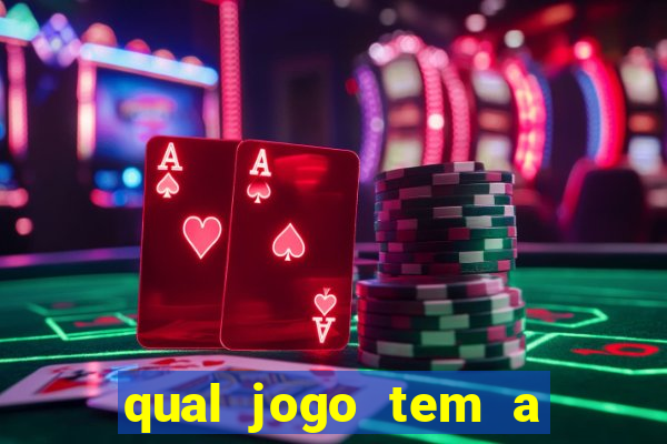 qual jogo tem a maior probabilidade de ganhar