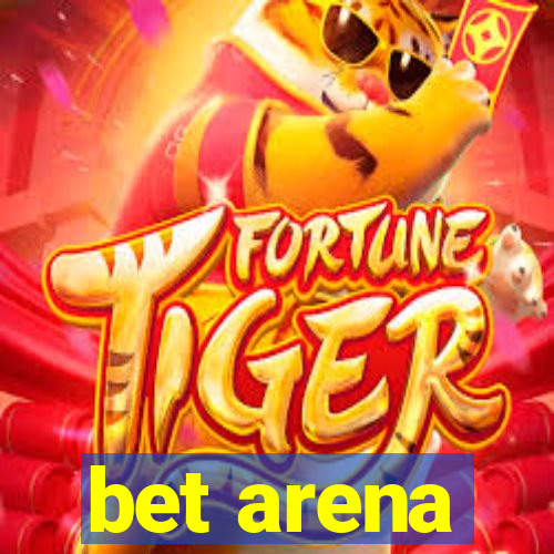 bet arena