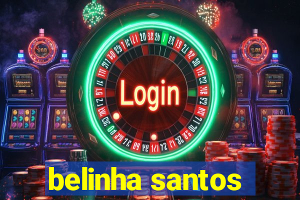 belinha santos