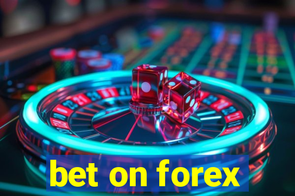 bet on forex