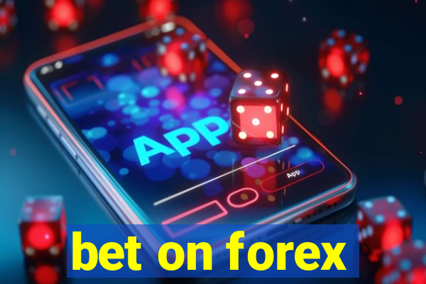 bet on forex