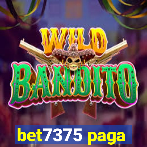 bet7375 paga