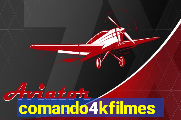 comando4kfilmes.site