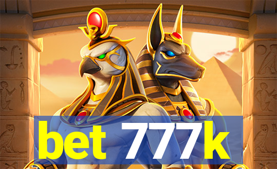 bet 777k