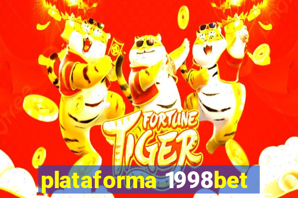 plataforma 1998bet