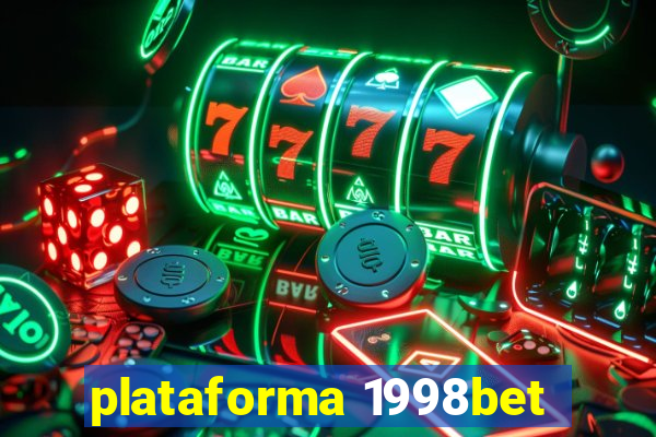 plataforma 1998bet