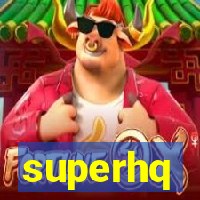 superhq