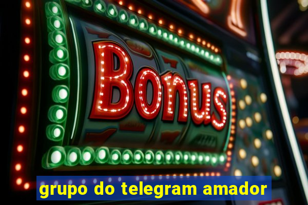 grupo do telegram amador