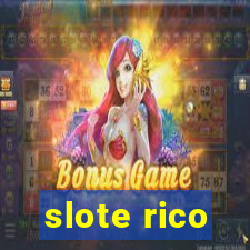 slote rico