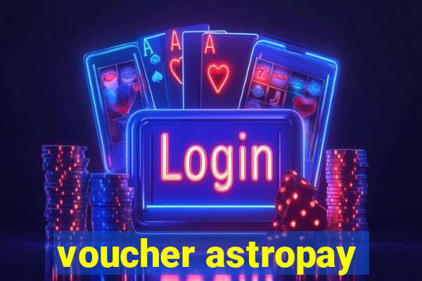 voucher astropay