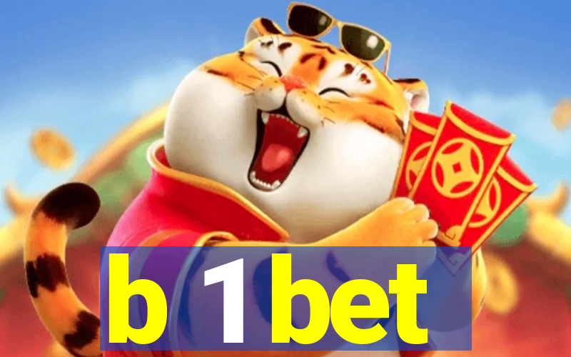 b 1 bet