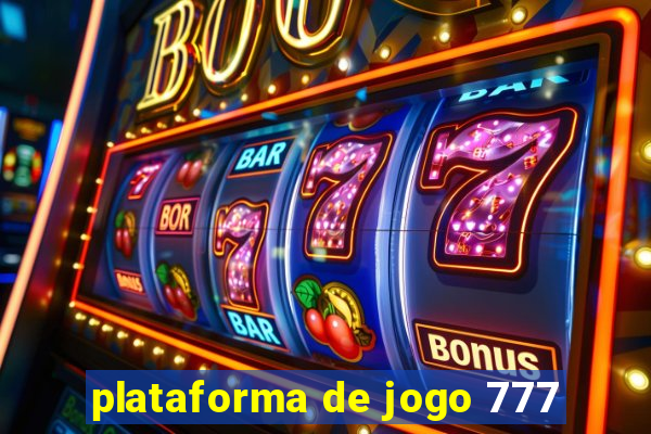 plataforma de jogo 777