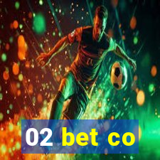 02 bet co