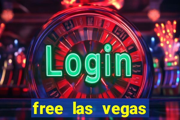 free las vegas casino slot machines