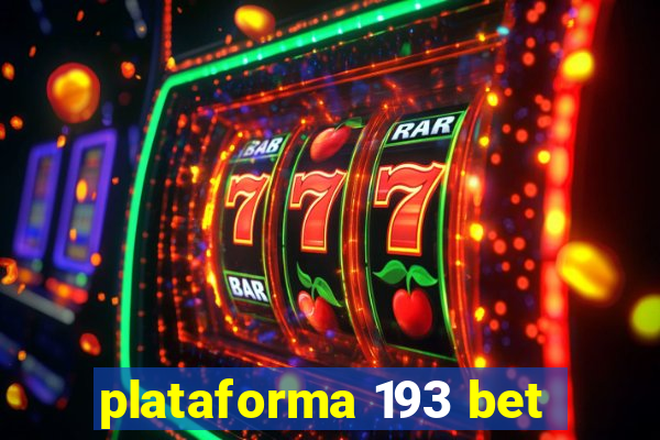 plataforma 193 bet