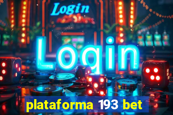 plataforma 193 bet