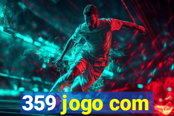 359 jogo com