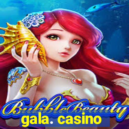 gala. casino