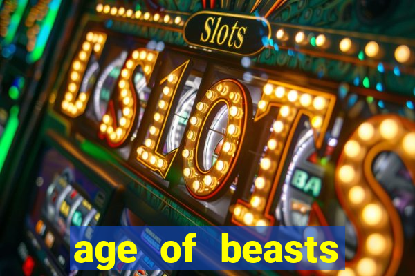 age of beasts infinity reels slot free play