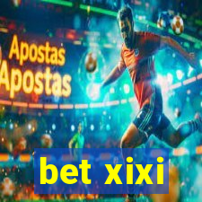 bet xixi