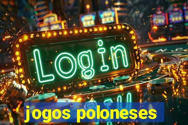 jogos poloneses