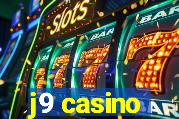 j9 casino