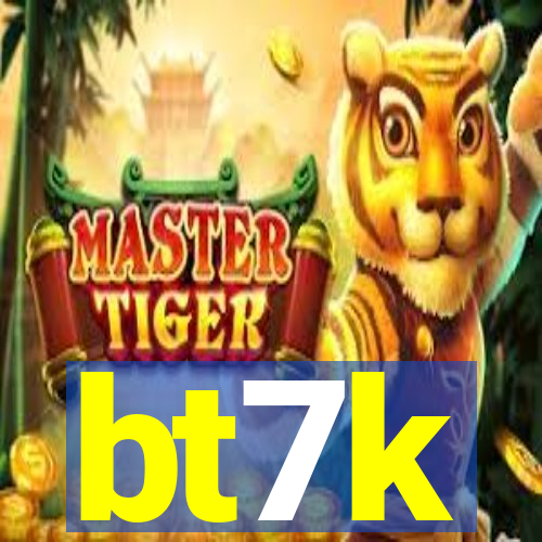 bt7k