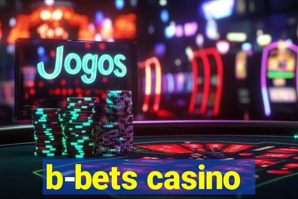 b-bets casino