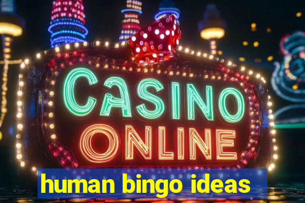 human bingo ideas