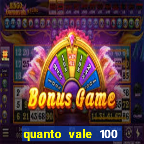 quanto vale 100 pesos em real