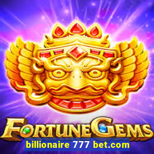 billionaire 777 bet.com