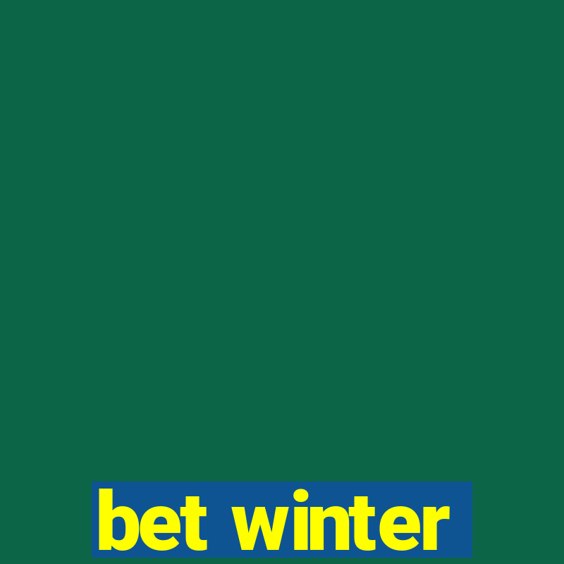 bet winter