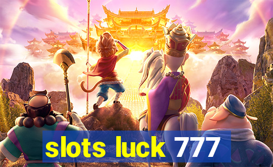 slots luck 777