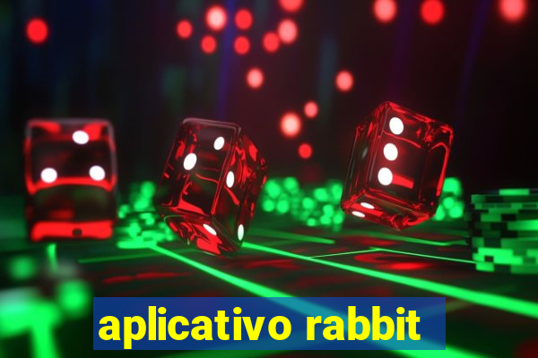 aplicativo rabbit