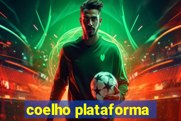 coelho plataforma