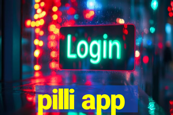 pilli app