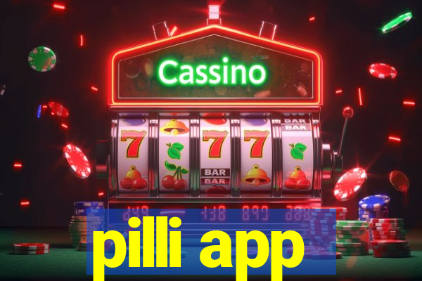 pilli app