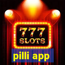 pilli app