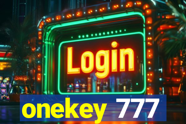 onekey 777