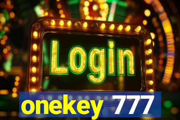 onekey 777