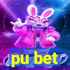 pu bet