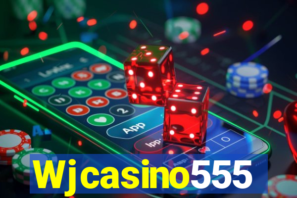 Wjcasino555