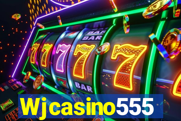 Wjcasino555