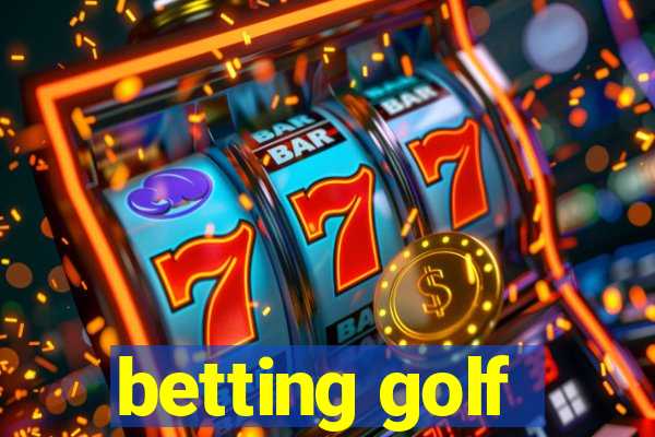 betting golf