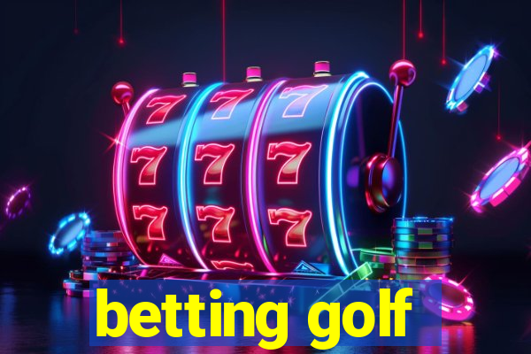 betting golf