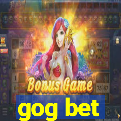 gog bet